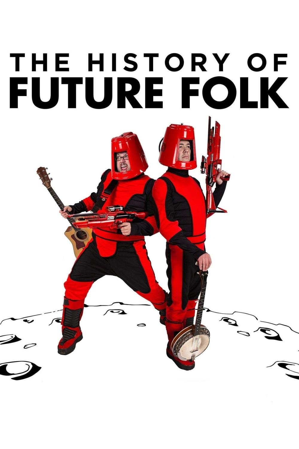 The History of Future Folk (2012) official movie poster